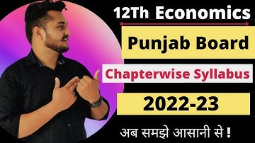 Economics Chapter wise Syllabus 2022 2023  Detail analysis class 12 punjab board|