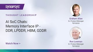 Ai Soc Chats Memory Interface Ip  - Ddr, Lpddr, Hbm, Gddr Synopsys