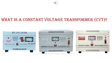 What is a Constant Voltage Transformer CVT