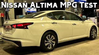 Nissan Altima Real World Fuel Economy Test