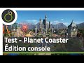 Test  planet coaster console edition  a vaut quoi  xbox game pass