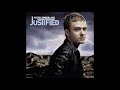 Oh No What You Got - Justin Timberlake