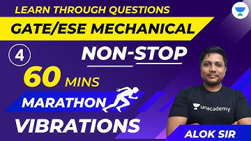 Vibrations Question Series | Part 4 | GATE Mechanical Engineering Exam | 60 mins Marathon
