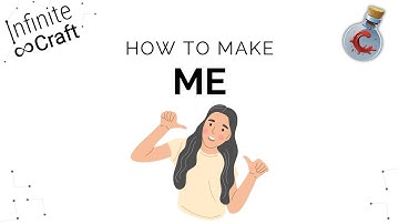 How to make Me in Infinite Craft?