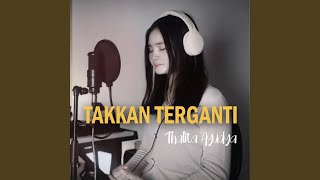 Takkan Terganti