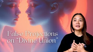 The Truth about Divine Union