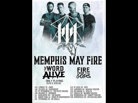 Memphis May Fire + Fire From The Gods tour w/ The Word Alive on select dates..!