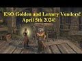 Eso golden and luxury vendors april 5th 2024