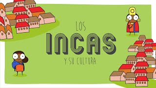 Los Incas y su cultura