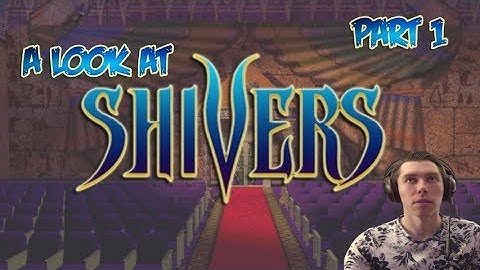 A Look At Shivers (PC, Sierra On-Line, 1995) - Part 1