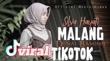 Silva Hayati - Malang Denai Bamimpi (Official Music Video) - Pop Minang 2022