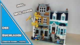 DA GEHT NOCH SO EINIGES MEHR! | LEGO®Creator Expert Buchladen Review & MOC-Ideen | 10270 (deutsch)