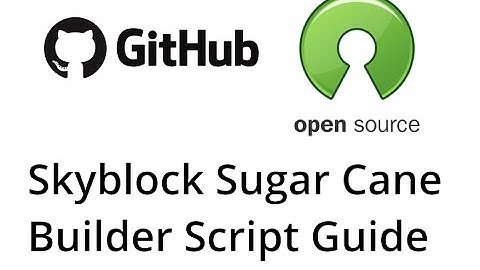 Hypixel Skyblock Open Sourced Free SugarCane Builder Script Tutorial Ep.1