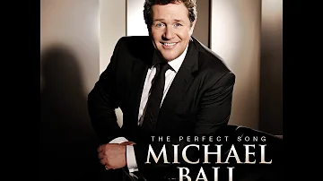 Michael Ball - The Perfect Song