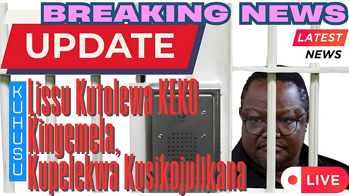 Taarifa Mpya Kuhusu Tundu Lissu Baada ya Kutolewa Keko Kinyemela | Update ya Alipo na Hatima Yake