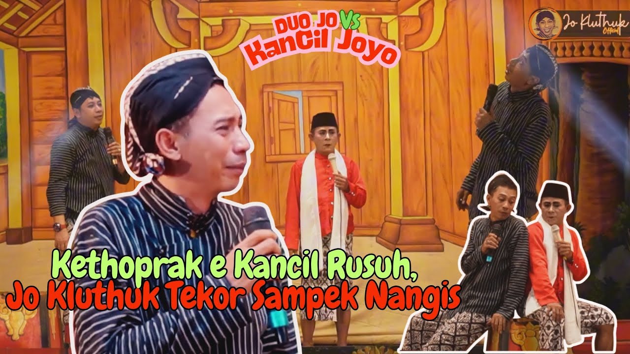 JO KLUTHUK TEKOR AKEH -DUO JO 2025  | JO KLUTHUK JO KLITHIK KETHOPRAK KANCIL JOYO GROBOGAN