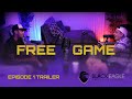 Free Game| Episode 1 Trailer| @patdluckyy