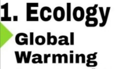 class 8 science new addition unit 1 topic global warming