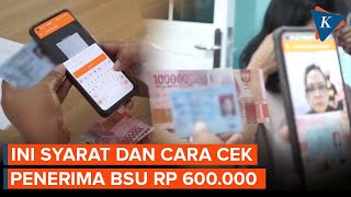 Syarat dan Cara Cek Penerima Bantuan Subsidi Upah Rp 600.000