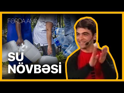 Fərda Amin — Su Növbəsi | Tək Səbir