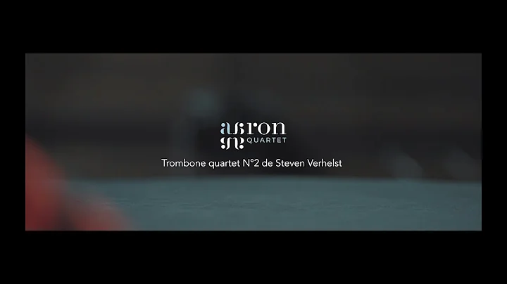 TROMBONE QUARTET N2 - Steven VERHELST by AARON QUA...