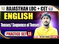 Rajasthan LDC English Class 2026 | Class 12 – Tenses / Sequence of Tenses | Rajasthan CET English