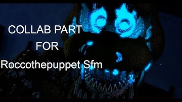 [sfm\fnaf]Collab part for Roccothepuppet Sfm