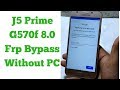 Samsung J5 Prime G570f 8.0 Frp Bypass Without PC 100%ok Methad  | mobile cell phone |
