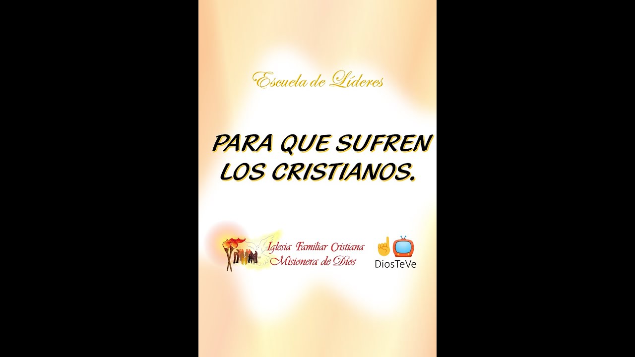 PARA QUE SUFREN LOS CRISTIANOS - YouTube