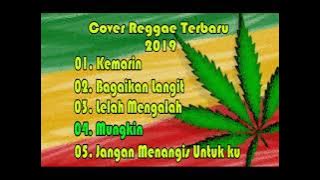 Kemarin  Kumpulan Cover Reggae  indonesia terbaru 2019 paling top