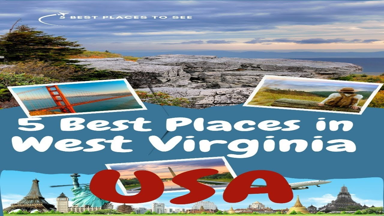 5 Best Cities In West Virginia