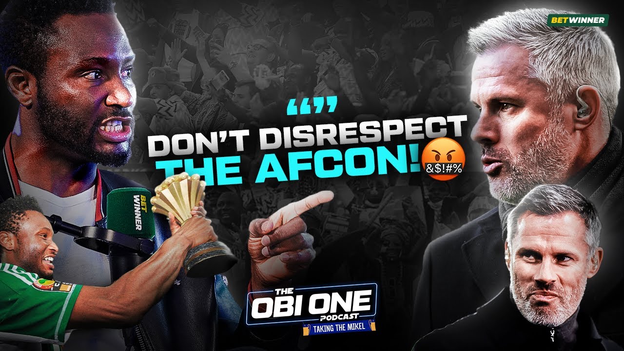 'How dare he…’ 🤬: Obi Mikel blasts Carragher over AFCON jibe | Mourinho ‘no racist'