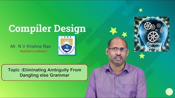 Eliminating Ambiguity From Dangling else Grammar by Mr. NV Krishna Rao