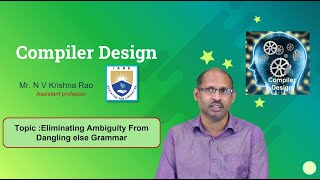 Eliminating Ambiguity From Dangling else Grammar by Mr. NV Krishna Rao