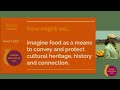 How might we…use food as a vehicle to convey and protect cultural heritage and history?