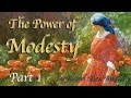 The Power of Modesty - Tzniut