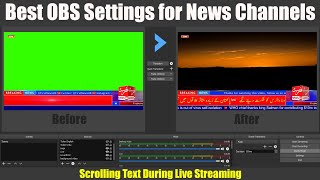 Best OBS Studio Settings For News Channels | Scrolling Text During Live Streaming screenshot 2