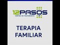 Terapia para familias de Adictos | Centro 12 Pasos