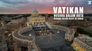 Vatikan: Negara Paling Kecil di Dunia, Berdiri di Dalam Kota