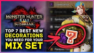 Monster Hunter Rise Sunbreak - 7 Best New Decoration Skills For Your Mix Set!