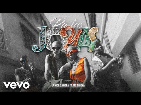 Junior Zamora, Mc Dricka - PA´ LAS JOYAS (Video Oficial)