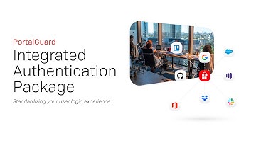 PortalGuard: Integrated Authentication Package