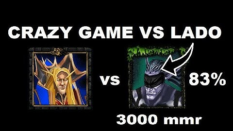 Crazy game vs Lado 83% 3000 mmr | Warcraft 3 Classic