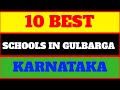 Top 10 best schools in gulbarga karnataka