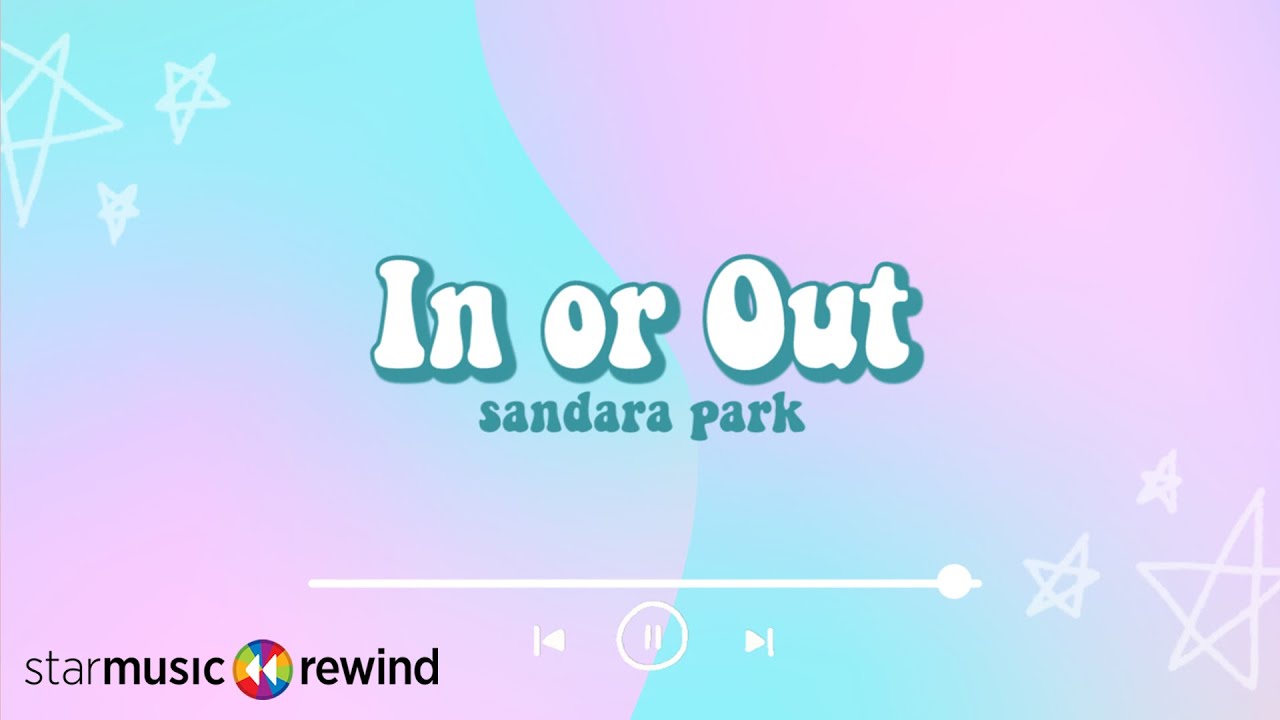 In Or Out - Sandara Park (Lyrics)
