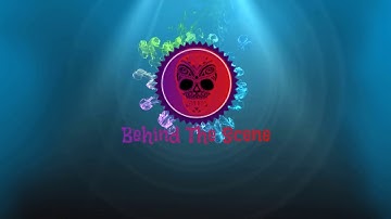 #Intro Video Of Behind The Scene