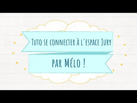 Tuto se connecter à l'espace jury par Mélo !