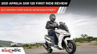 New Aprilia SXR 125 Review | Is It Worth Over Suzuki Burgman Street & SXR 160 | BikeWale