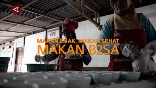 Makan Enak, Makan Sehat, Makan B2sa