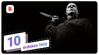 Halloween (2018)  10 érdekes tény